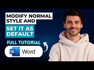 How to Modify the Normal Style and Set it as Default in Word [2026 Guide]