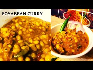 Soya Bean masala curry. Soya bean recipe. Soya bean curry. Soya bean ki sabji recipe