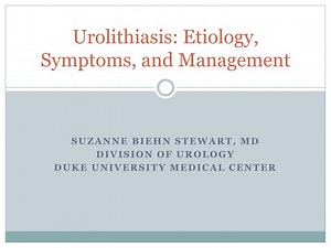 Urolithiasis : Etiology, Symptoms, and Management - SlideServe