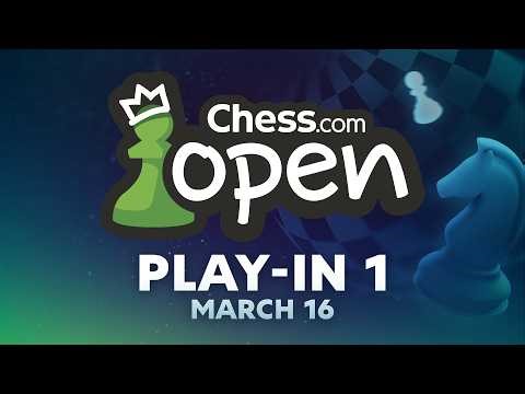 Chess.com Open 2026: Top GMs Clash In The Biggest Open Qualifying Event Of The Year!! Play-In 1