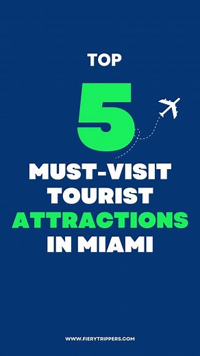 Planning a trip to Miami? Don't miss these 5 must-visit tourist...