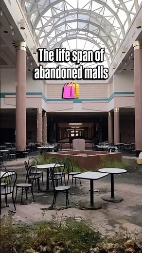 The life span of abandoned malls 🛍️