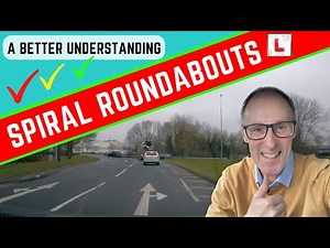 Spiral Roundabouts | Understanding what to do