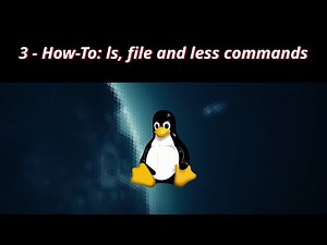Linux CLI HowTo 3 🐧 How To ls file and less commands