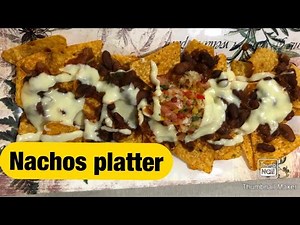 Nachos platter ( quick and easy preparation )