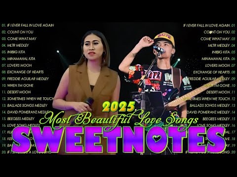 SWEETNOTES Nonstop Playlist 2025 💦 Sweetnotes Music Live 2025 💦