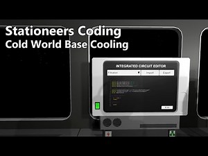 Stationeers Coding: Cold World Base Cooling
