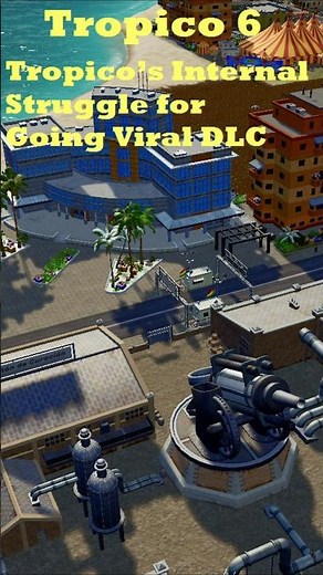 How to complete Tropico’s Internal Struggle for Tropico 6 Going Viral DLC!