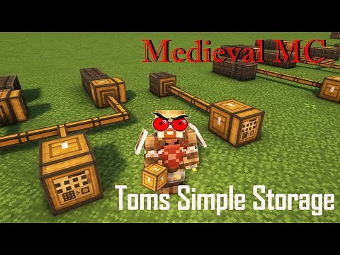 Toms Simple Storage 1.19.2 - Medieval Minecraft