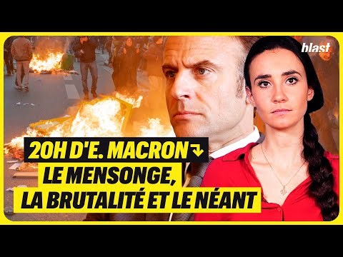 20H D'E. MACRON : LE MENSONGE LA BRUTALITÉ ET LE NÉANT