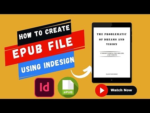 Create Kindle-Ready eBooks: Creating EPUB Files with InDesign for Amazon KDP
