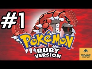 Pokemon Ruby Walkthrough! - Our Adventure Begins!