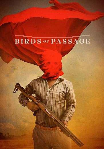 Birds of Passage (2018)