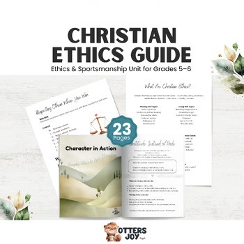 Christian Character Education: Ethics & Sportsmanship Unit, SEL for Grades 5–6