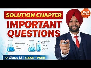 Solution Chapter Important Questions | Class 12 Biology | CBSE + PSEB Board Exam 2025–26