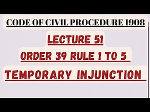 TEMPORARY INJUNCTION ORDER 39 RULE 1 TO 5 CPC #injunction #cpc #law