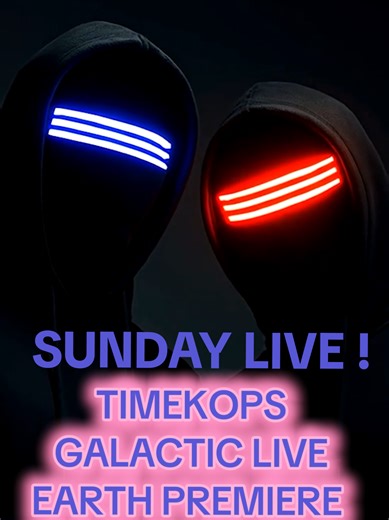 TIMEKOPS Galactic Live Performance at 22:30 CET