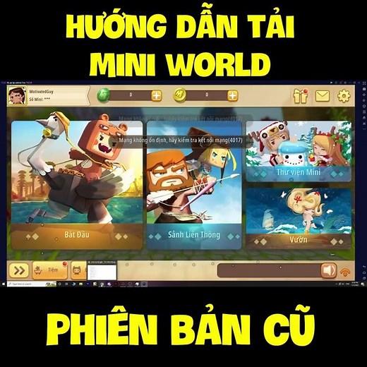 HƯỚNG DẪN TẢI MINI WORLD PHIÊN BẢN CŨ ** MEOWPEO TV