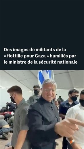 Cette vidéo, diffusée par Itamar Ben Gvir, montre des militants agenouillés et les mains liées. La France et l’Italie ont qualifié les images d’« inadmissibles » et plusieurs pays ont convoqué leurs ambassadeurs d’Israël.