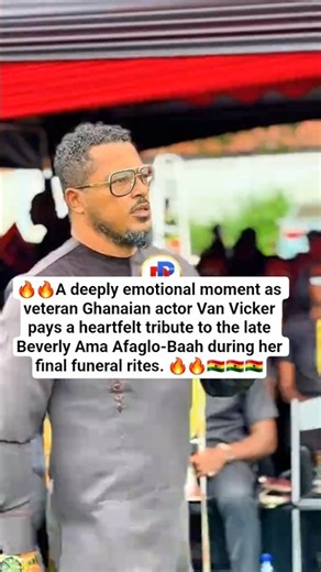 A deeply emotional moment as veteran Ghanaian actor Van Vicker pays a heartfelt tribute to the late