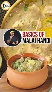 Basics of Malai Handi - tips & tricks Recipe By Food Fusion
