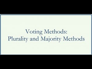Section 13.1 and 13.2 - Voting Methods - Lecture Video Part 1