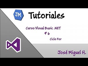 #6 - Curso Visual Basic .Net : Ciclo For