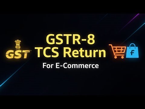 What is GSTR-8 Offline Utility? | TCS Return for E-Commerce Complete Information in Hindi