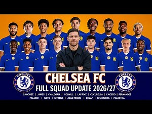 🚨 CHELSEA FULL SQUAD SEASON 2026/27 🔥| CHELSEA Squad Update with Latest Transfer Targets & Rumours ✅