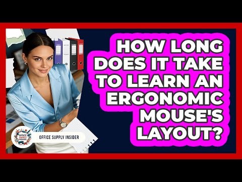 How Long Does It Take To Learn An Ergonomic Mouse's Layout? - Office Supply Insider