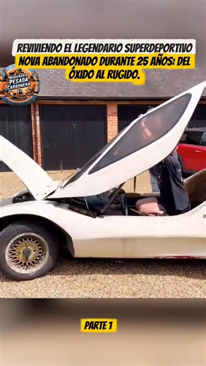 610K views · 11K reactions | Reviving the Legendary Nova Supercar Abandoned for 25 Years - From Rust to Roar Part 1 #build #building #reviving #nova #supercar #custom #engine #car #fixingcar #construction | Maquinaria pesada carbonera | Facebook