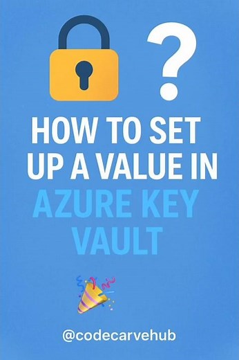 Add Secrets Securely with Azure Key Vault! 🔐🚀#azurebasics #azurekeyvault #azuresecrets #codecarvehub