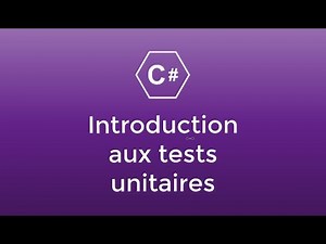 Les tests unitaires