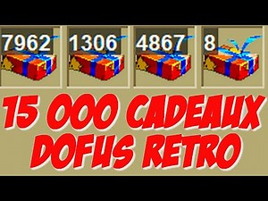 OUVERTURE 15.000 CADEAUX DOFUS RÉTRO
