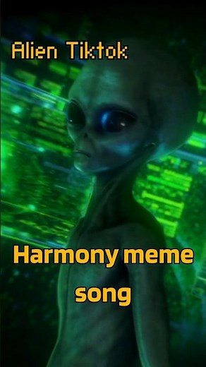 Alien Harmony Meme Sound Effect 👽 | Viral #shorts