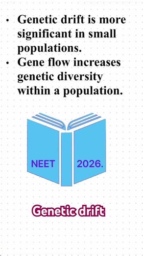 #genetic drift vs gene flow for NEET 26