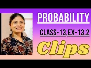 Probability made easy—Master Ex 13.2 step-by-step