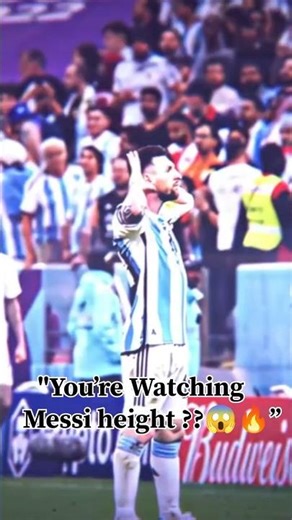 leonal Messi height?? #viral #shorts#messi#trending#tiktok#fifa#footballer#new#fifaworldcup