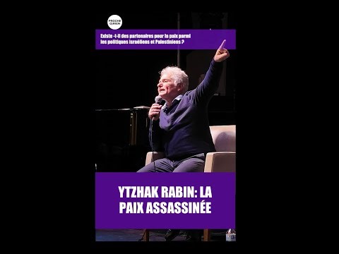 Ytzhak Rabin, la paix assassinée