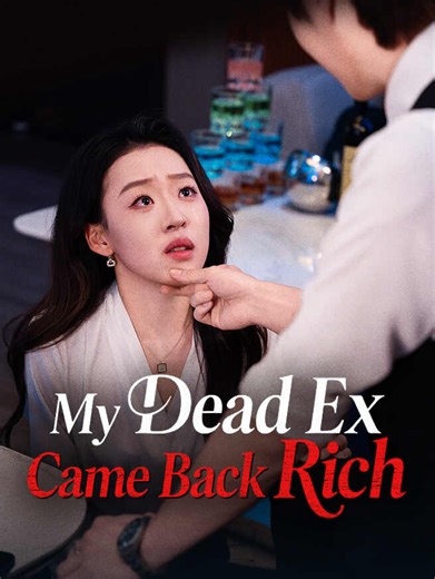 My Dead Ex Came Back Rich - Episode 2 #drama | Replaydrama