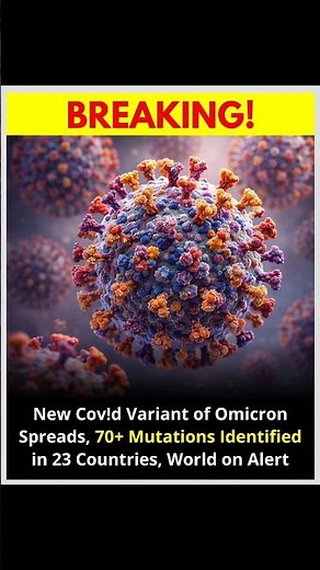 New COVID Variant Spreads to 23 Countries | What We Know