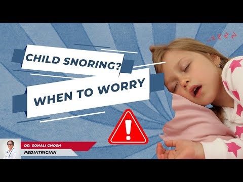 Child Snoring: When to Worry? | Symptoms & Sleep Study | Dr Sonali Ghosh | Pediatrician