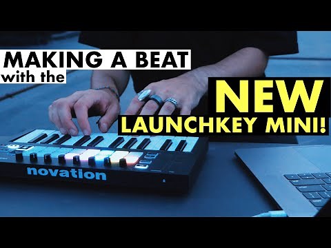 NOVATION LAUNCHKEY MINI MKIII | Making A Beat Live