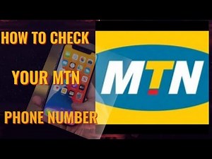 HOW TO EASILY CHECK YOUR PHONE NUMBER | MTN |