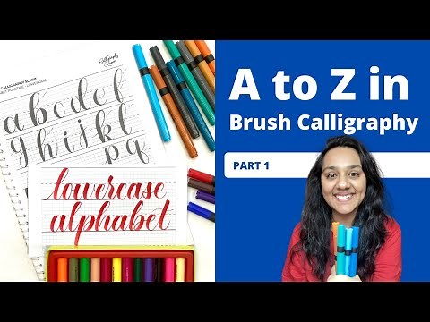 Part 1: A to Z in Brush Calligraphy (Lowercase Letters) | Learn Calligraphy