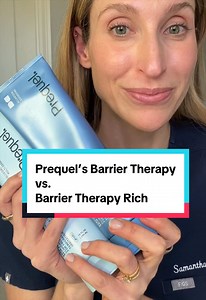 Choosing Between Prequel’s Barrier Therapy and Rich Barrier Therapy