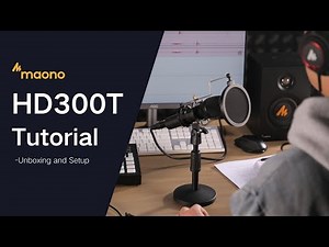 Maono Tutorial - How to install Maono HD300T?