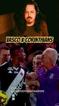 Vasco X Corinthians Dublado! #dublagem #corinthians #vasco #copadobrasil #futebol #depay #sccp
