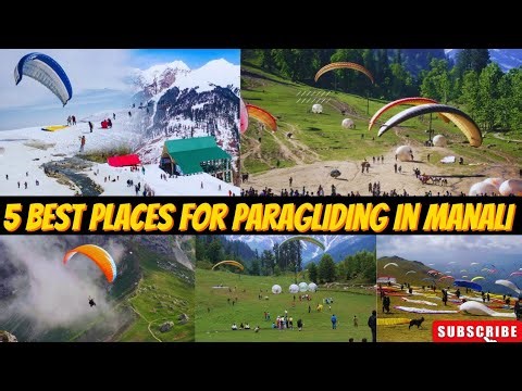 5 Best Places For Paragliding in Manali 🔥🔥मनाली में 5 जगहें हैं जहां से आप पैराग्लाइडिंग कर सकते हैं