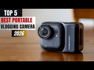 The Top 5 Best Portable Vlogging Cameras of 2026